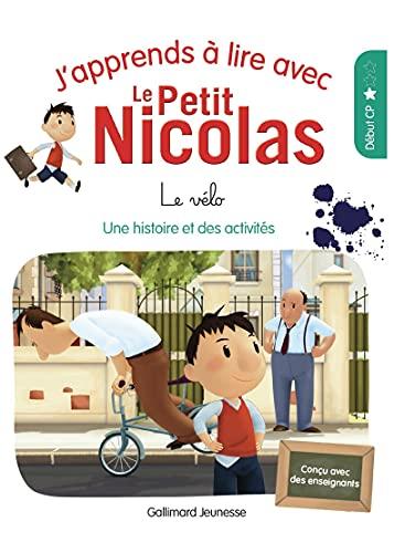 J'apprends à lire avec le Petit Nicolas. Vol. 3. Le vélo : une histoire et des activités, début CP