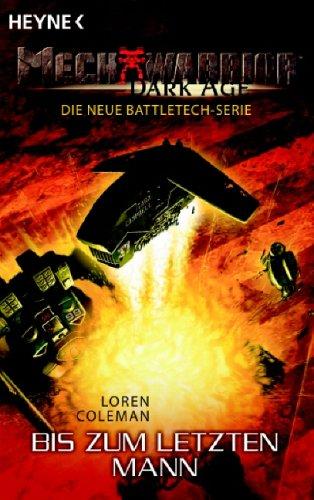 Mechwarrior Dark Age 11: Bis zum letzten Mann