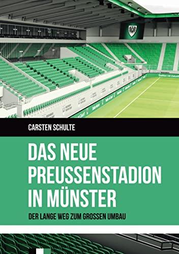 Das neue Preußenstadion in Münster: Von der Westkurve zum neuen Stadion