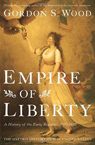 Empire of Liberty (Oxford History of the United States (Hardcover))