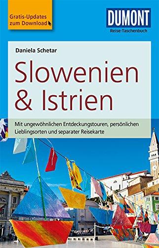 DuMont Reise-Taschenbuch Reiseführer Slowenien & Istrien: mit Online-Updates als Gratis-Download