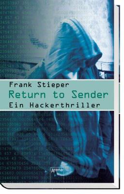 Return to Sender. Ein Hackerthriller