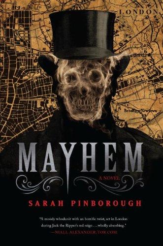 Mayhem (Dr. Bond Victorian Forensics Mystery, Band 1)