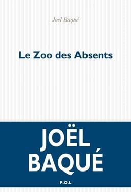 Le zoo des absents