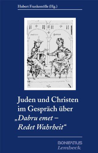 Juden und Christen im Gespräch über "Dabru Emet - Redet Wahrheit"