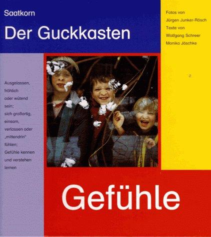 Gefühle. Der Guckkasten