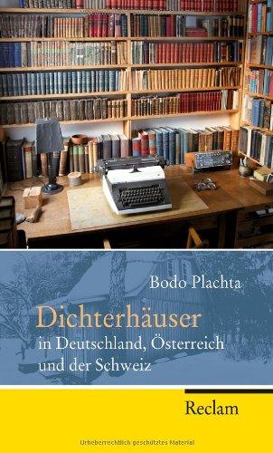 Dichterhäuser in Deutschland, Österreich und der Schweiz