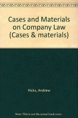 Cases and Materials on Company Law (Cases & materials)