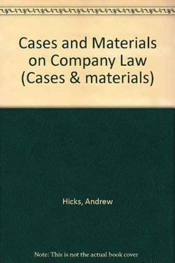 Cases and Materials on Company Law (Cases & materials)