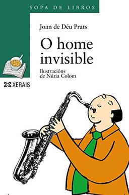 O home invisible (INFANTIL E XUVENIL - SOPA DE LIBROS - De 10 anos en diante)