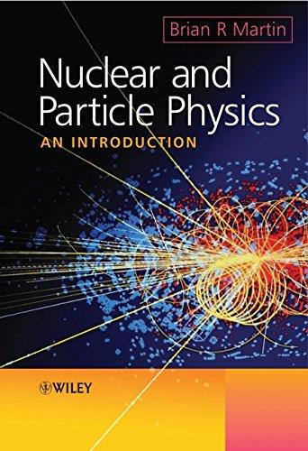 Nuclear and Particle Physics: An Introduction