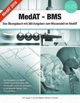 MedAT BMS - Das Übungsbuch mit 360 Aufgaben zum Wissensteil im MedAT