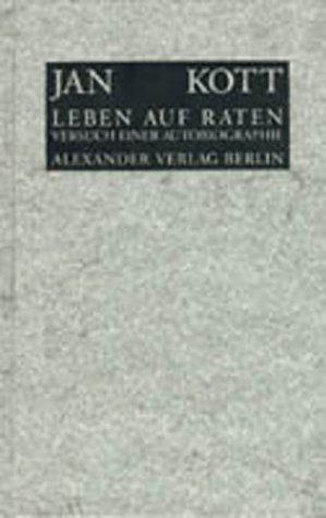 Leben auf Raten. Versuch einer Autobiographie