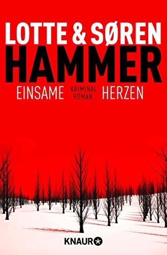 Einsame Herzen: Kriminalroman