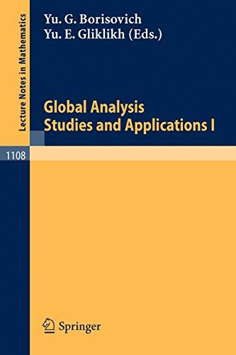 Global Analysis Studies and Applications I (Lecture Notes in Mathematics, 1108, Band 1108)