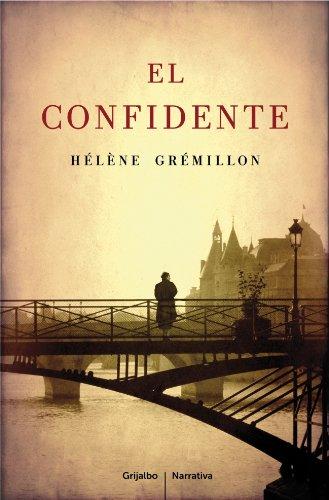 El confidente (NARRATIVA GRIJALBO, Band 100241)