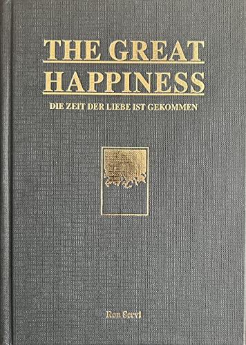 THE GREAT HAPPINESS: Die Zeit der Liebe ist gekommen