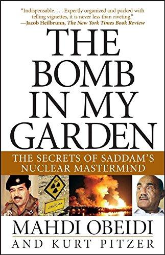 The Bomb in My Garden: The Secrets of Saddam's Nuclear Mastermind