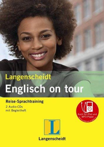 Langenscheidt Englisch on tour - 2 Audio-CDs mit Begleitheft: Reise-Sprachtraining: Reise-Sprachtraining. 2 Audio - CD`s (Langenscheidt on tour)