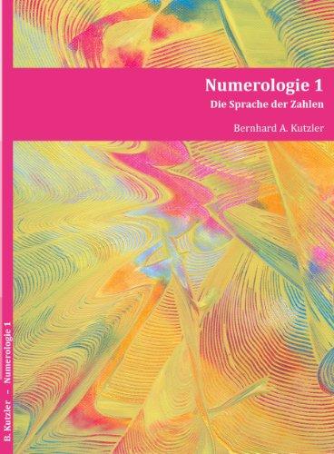 Numerologie 1: Die Sprache der Zahlen