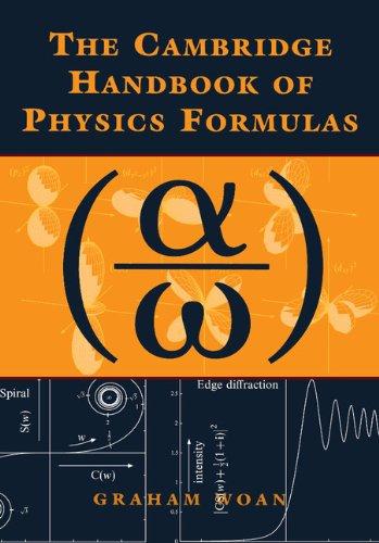 The Cambridge Handbook of Physics Formulas