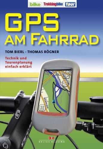 GPS am Fahrrad: Technik und Tourenplanung einfach erklärt