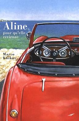 Aline, pour qu'elle revienne