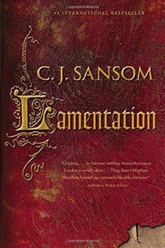 Lamentation: A Shardlake Novel (Matthew Shardlake #6)