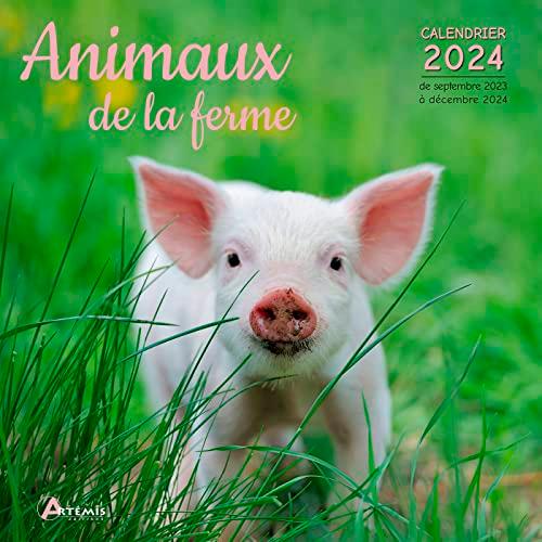 Animaux de la ferme : calendrier 2024 : de septembre 2023 à décembre 2024