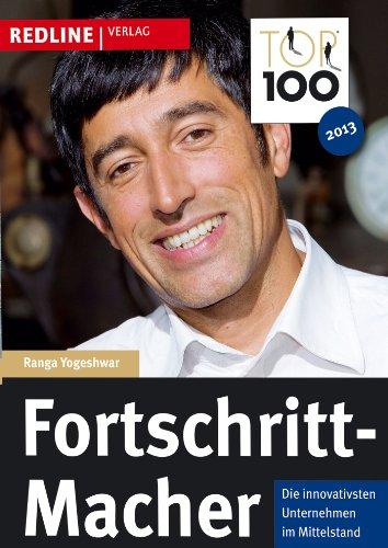 TOP 100: Fortschritt-Macher: Die innovativsten Unternehmen im Mittelstand