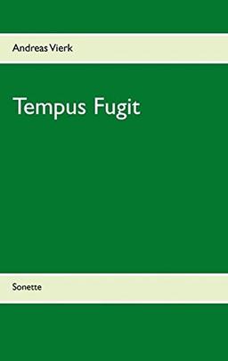 Tempus Fugit: Sonette