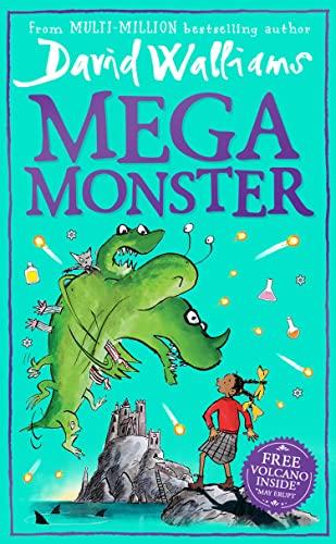 Megamonster: The mega laugh-out-loud children’s book by multi-million bestselling author David Walliams