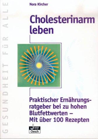 Cholesterinarm leben