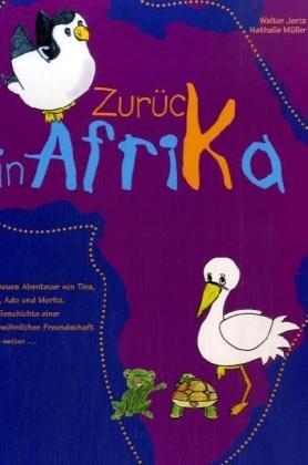 Zurück in Afrika!