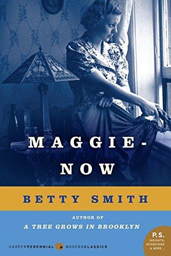 Maggie-Now: A Novel (P.S.)