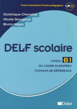 DELF scolaire, niveau B1 du Cadre européen commun de référence