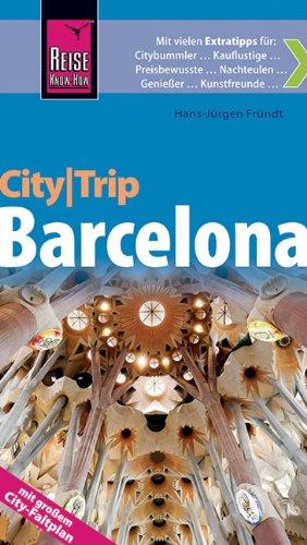 Reise Know-How CityTrip Barcelona: Reiseführer mit Faltplan