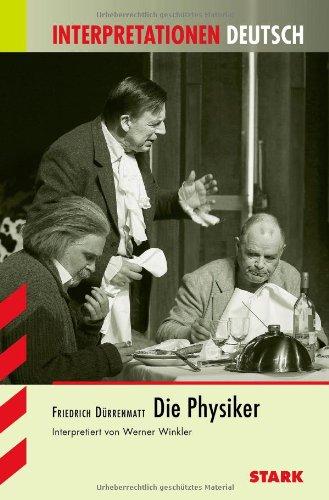 Interpretationshilfe Deutsch / FRIEDRICH DÜRRENMATT:  Die Physiker