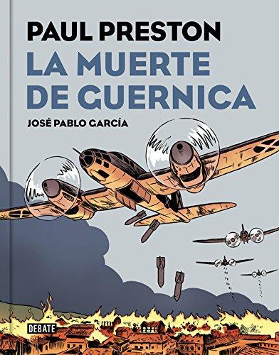 La muerte de Guernica (Historia, Band 18041)