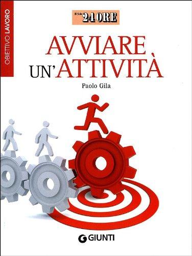 Avviare un'attività. Obiettivo lavoro