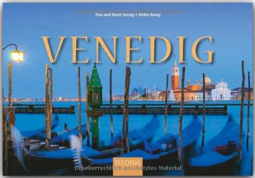 VENEDIG - Ein Panorama-Bildband mit über 270 Bildern - FLECHSIG