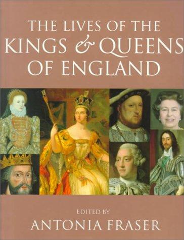 The Lives of the Kings & Queens of England