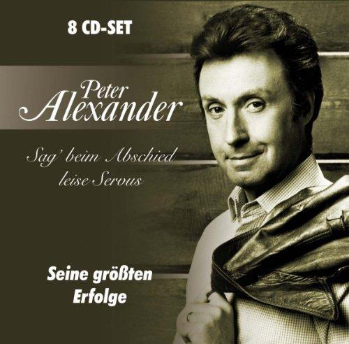 Peter Alexander: Sag' beim Abschied leise Servus