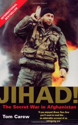 Jihad! Secret War In Afghanistan: The Secret War in Afghanistan