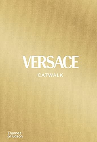 Versace Catwalk The Complete Collections