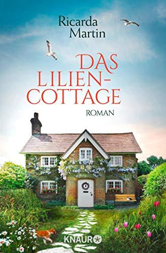 Das Liliencottage: Roman