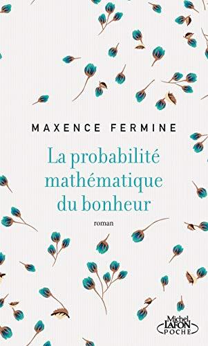 La probabilité mathématique du bonheur