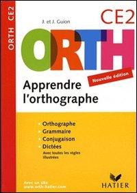 Apprendre l'orthographe, CE2