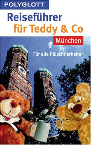 Polyglott Reiseführer für Teddy & Co. München