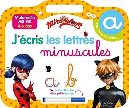 Miraculous : j'écris les lettres minuscules : maternelle, MS-GS, 4-6 ans